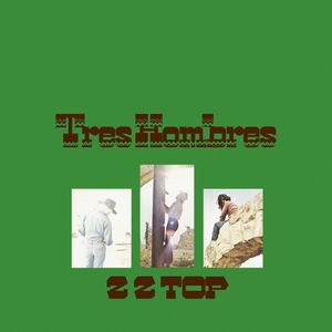 Виниловая пластинка LP ZZ TOP - Tres Hombres (0081227996994)