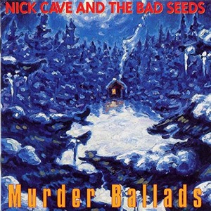 Виниловая пластинка LP Nick Cave & Bad Seeds - Murder Ballads (5414939710919)