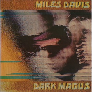 Виниловая пластинка LP Miles Davis - Dark Magus (0646315181210)