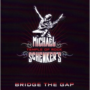 Виниловая пластинка LP Schenker Michael - Temple Of Rock - Bridge The Gap (0707787912310)