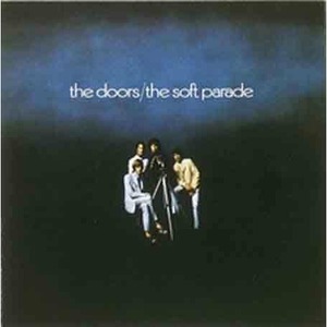 Виниловая пластинка LP The Doors - The Soft Parade (Stereo) (0081227986490)
