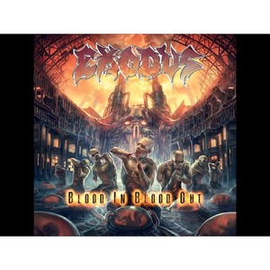 Виниловая пластинка LP Exodus - Blood In, Blood Out (727361330019)