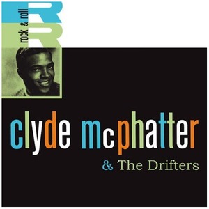 Виниловая пластинка LP Clyde McPhatter & The Drifters - Clyde McPhatter & The Drifters (LP)