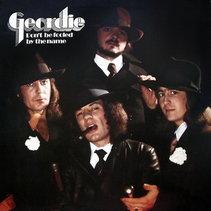 Виниловая пластинка LP Geordie - Dont Be Fooled By The Name (889397703479)