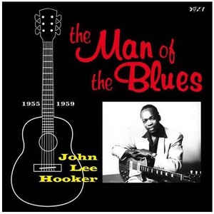 Виниловая пластинка LP John Lee Hooker - The Man of the Blues 1948-1959 (2LP)
